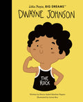 Dwayne Johnson - Little People, Big Dreams