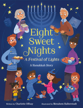 Eight sweet nights